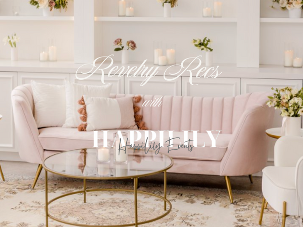 Revelry Recs | Vol. 3 with Happilily Events
